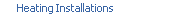      Heating Installations